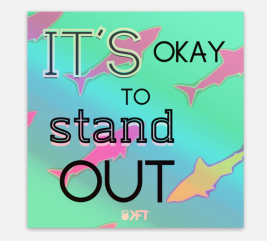 It's OK to Stand Out Sticker